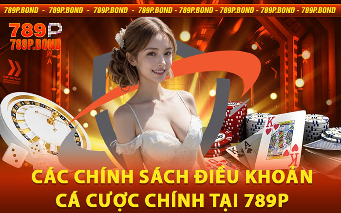 Điều Khoản Cá Cược 789P