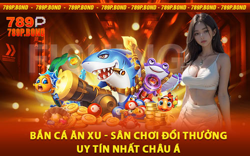 Bắn Cá Ăn Xu - Sân Chơi Đổi Thưởng Uy Tín Nhất Châu Á