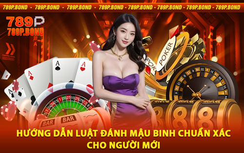 Hướng Dẫn Luật Đánh Mậu Binh Chuẩn Xác Cho Người Mới